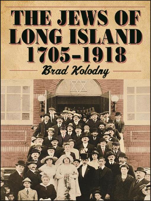 Title details for The Jews of Long Island by Brad Kolodny - Available